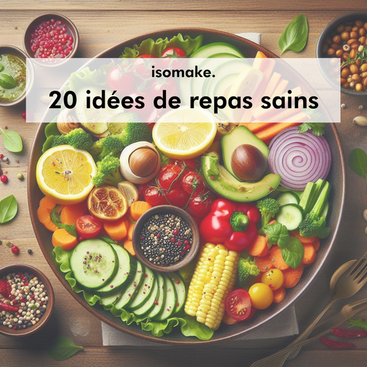 20 idées de Repas Sains Préparé en 20 Minutes